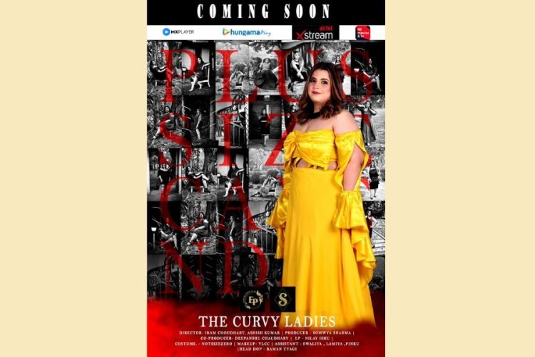 Not Size Zero Launches India’s First  Plus Size Calendar Short Film Poster By Fashion Designer Somwya Sharma